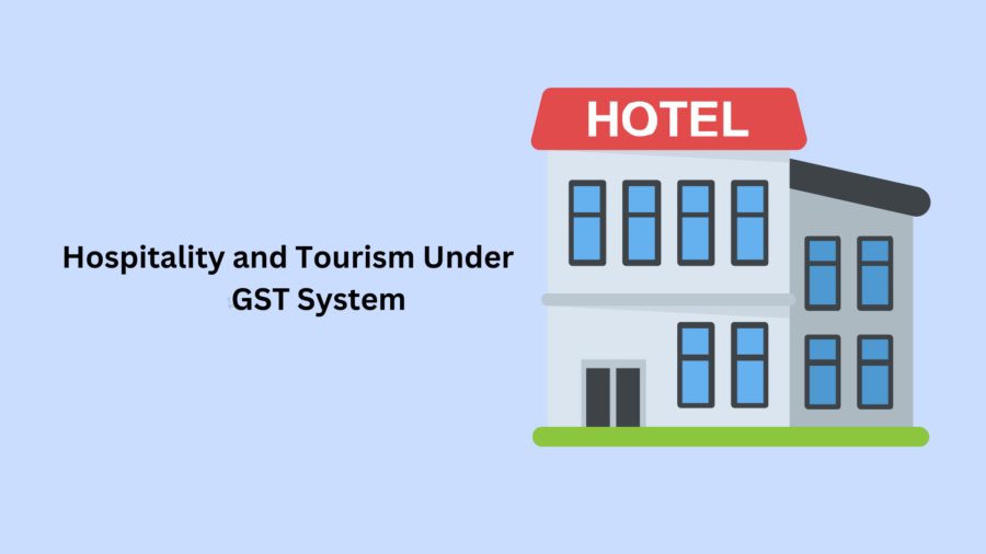 Hospitality-and-Tourism-Under-Pre-GST-System