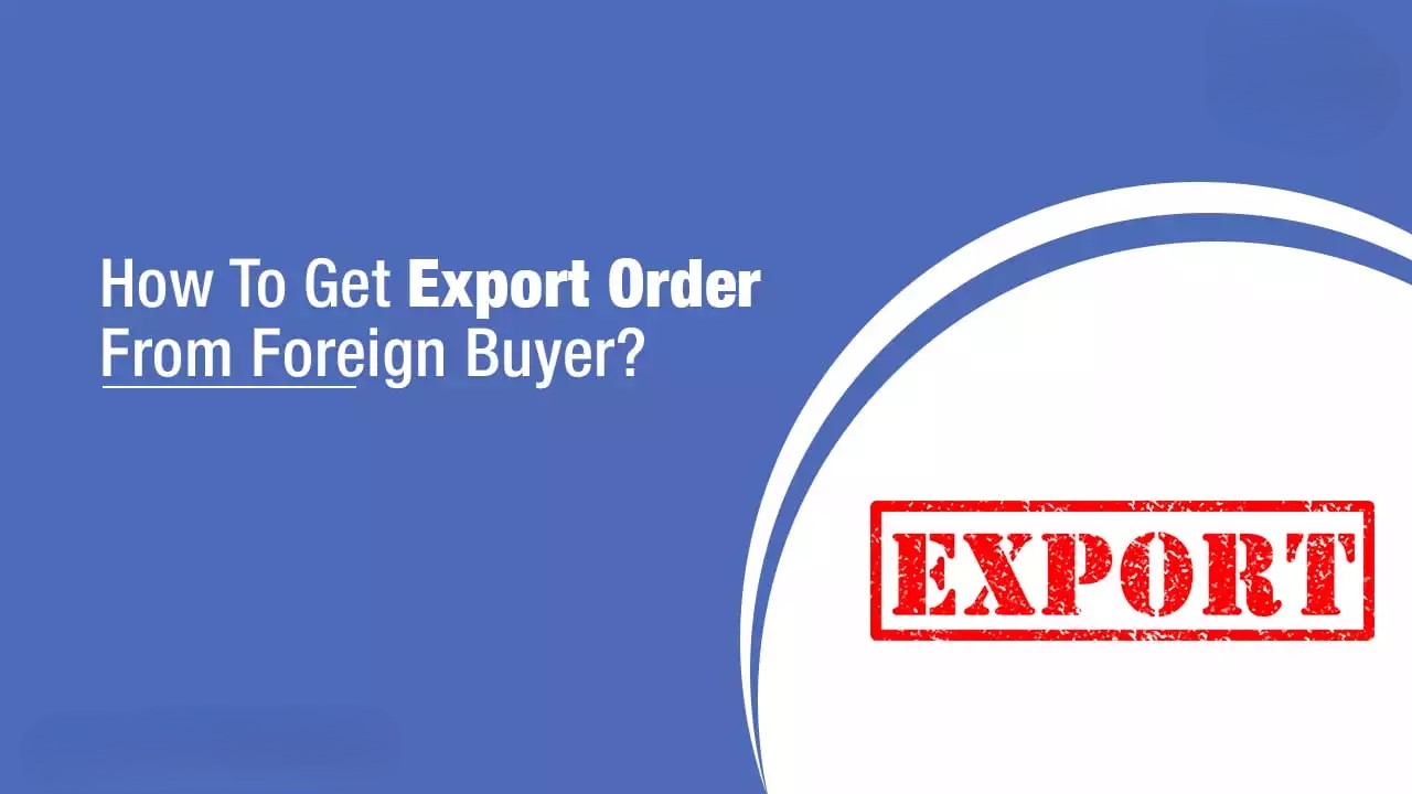 how-to-get-export-order